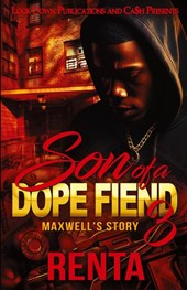 Son of a Dope Fiend 3