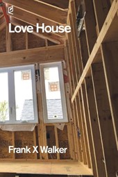 Walker, F: Love House