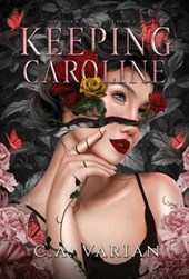 Varian, C: Keeping Caroline