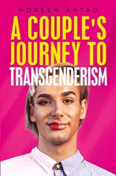 A couple's Journey to transgenderism