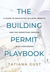 The Building Permit Playbook