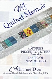 My Quilted Memoir