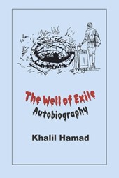 The Well of Exile: An Autobiographical Novel