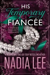 His Temporary Fiancée: A Forced Proximity Romance