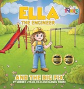 Ella the Engineer and the Big Fix