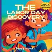 The Labor Day Discovery