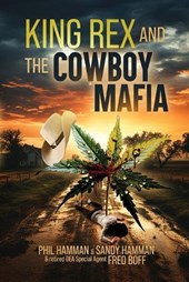 King Rex and the Cowboy Mafia