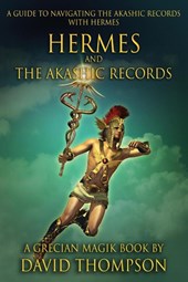 Hermes and The Akashic Records