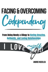 Facing and Overcoming Codependency