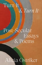 Turn It & Turn It: Post-Secular Essays & Poems