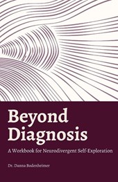 Beyond Diagnosis