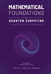 Mathematical Foundations of Quantum Computing