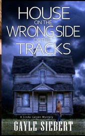 House on the Wrong Side of the Tracks