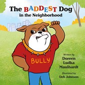 The Baddest Dog in the Neighborhood