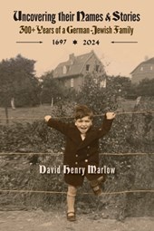 Marlow, D: Uncovering their Names and Stories