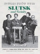 Slutsk and Vicinity Memorial Book (Belarus) - Volume II