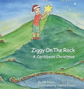 Ziggy on the Rock A Caribbean Christmas