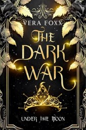 Under the Moon: The Dark War