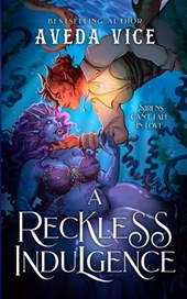 A Reckless Indulgence