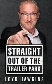 Straight Out of the Trailer Park!