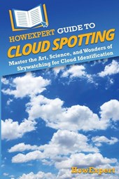 HowExpert Guide to Cloud Spotting