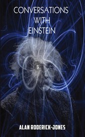 Conversations with Einstein