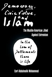 Mohammed, E: Democracy, Civic Virtue, and Islam