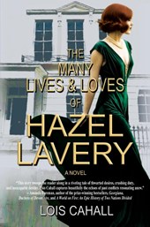 The Many Lives & Loves of Hazel Lavery