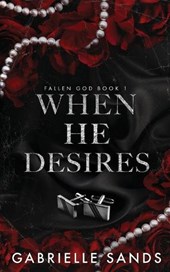 Sands, G: When He Desires