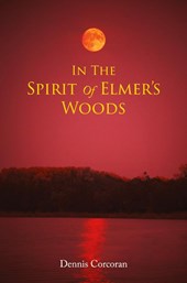 In The Spirit Of Elmer's Woods