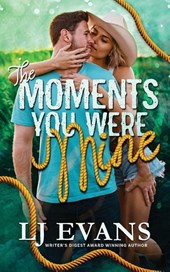 The Moments You Were Mine