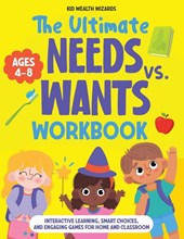 The Ultimate Needs vs Wants Workbook