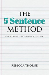 The 5 Sentence Method
