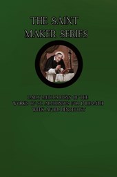 The Saint Maker Series