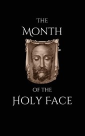 Fourault, F: Month of the Holy Face