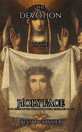 The Devotion to the Holy Face