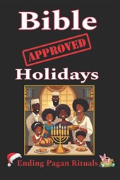 Yashar, K: Bible Approved Holidays