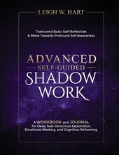 Advanced Self-Guided Shadow Work