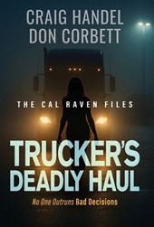 Trucker's Deadly Haul: No One Outruns Bad Decisions