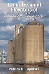 The Grain Terminal Elevators of Duluth-Superior