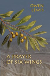 A Prayer of Six Wings
