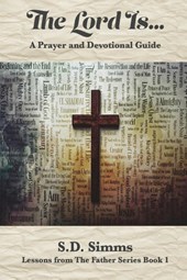 Simms, S: Lord Is ...