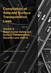 Compilation of Selected Surface Transportation Laws Vol. 4