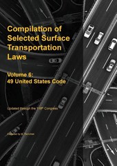 Compilation of Selected Surface Transportation Laws Vol 6