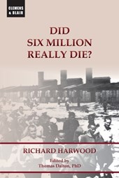 Did Six Million Really Die?