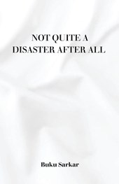 Not Quite a Disaster After All