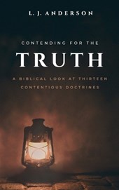 Contending for the Truth