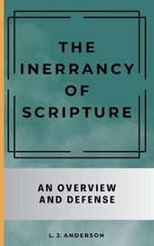 The Inerrancy of Scripture