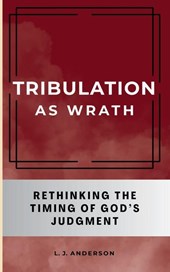 Tribulation as Wrath