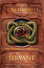 Servant: The Goodpasture Chronicles (Book 2)